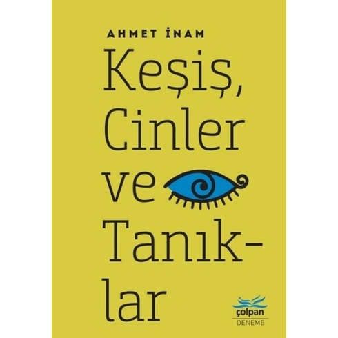 Keşiş, Cinler Ve Tanıklar -  Ahmet Inam