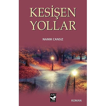 Kesişen Yollar Namık Cansız