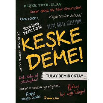 Keşke Deme! Tülay Demir Oktay