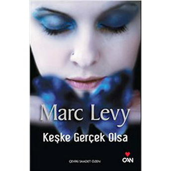 Keşke Gerçek Olsa Marc Levy