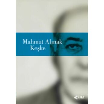 Keşke Mahmut Alınak