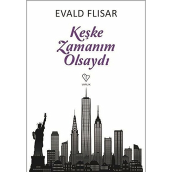 Keşke Zamanım Olsaydı - Evald Flisar