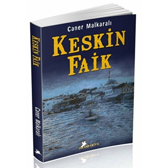 Keskin Faik Caner Malkaralı