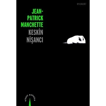 Keskin Nişancı Jean Patrick Manchette