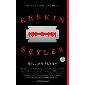 Keskin Şeyler Gillian Flynn