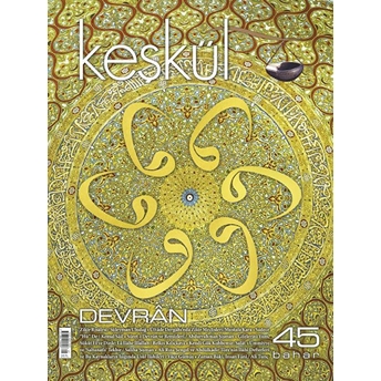 Keşkül Dergisi 45. Sayı