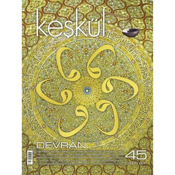 Keşkül Dergisi Sayı: 45 Komisyon