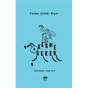 Kesme Şeker Fatma Çelebi Biçer