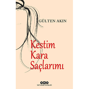 Kestim Kara Saçlarımı