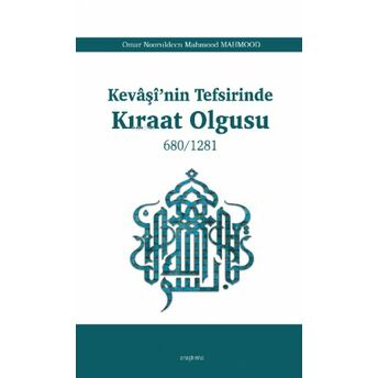 Kevâşî’nin Tefsirinde Kıraat Olgusu Kolektif