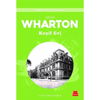 Keyif Evi Edith Wharton