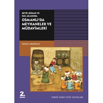 Keyif , Günah Ve Suç Arasında Ihsan Erdinçli