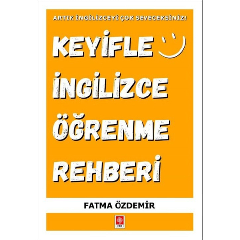 Keyifli Ingilizce Öğrenme Rehberi Fatma Özdemir