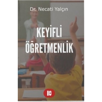 Keyifli Öğretmenlik Necati Yalçın