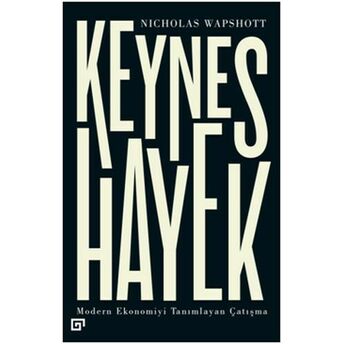 Keynes Hayek Nicholas Wapshott