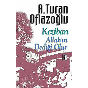 Keziban A. Turan Oflazoğlu