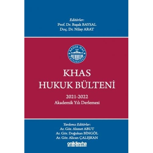 Khas Hukuk Bülteni 2021-2022 Akademik Yılı Derlemesi