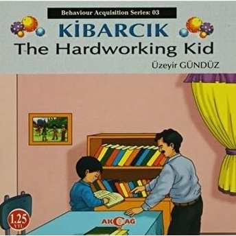 Kibarcık The Hardworking Kid