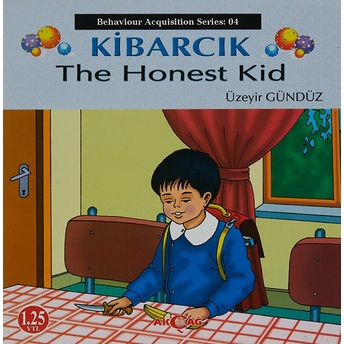 Kibarcık The Honest Kid