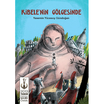 Kibele'nin Gölgesinde Yasemin Yücesoy Gündoğan