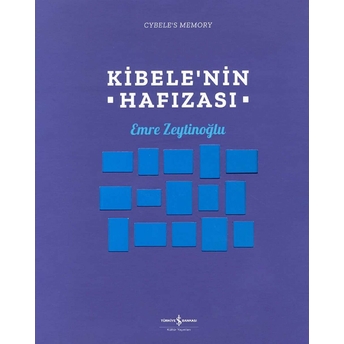 Kibele'nin Hafızası Emre Zeytinoğlu