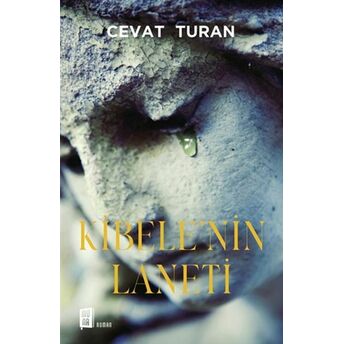 Kibele'nin Laneti Cevat Turan