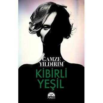 Kibirli Yeşil Gamze Yıldırım