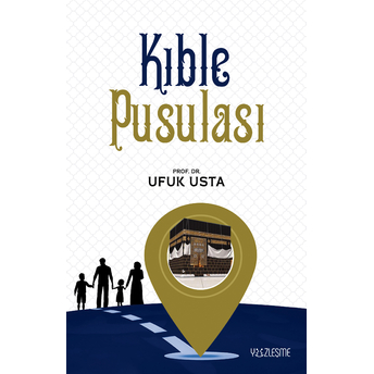 Kıble Pusulası Ufuk Usta