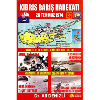 Kıbrıs Barış Harekatı (20 Temmuz 1974) Ali Denizli