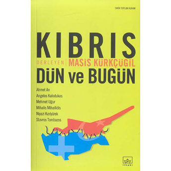 Kıbrıs Dün Ve Bugün Derleme,Stavros Tombazos