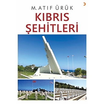 Kıbrıs Şehitleri M. Atıf Ürük