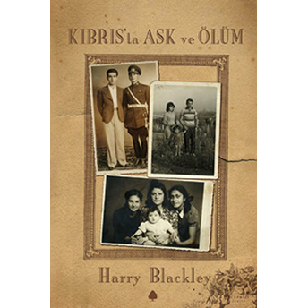 Kıbrıs’ta Aşk Ve Ölüm Harry Blackley