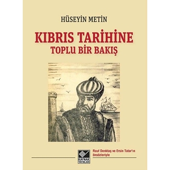 Kıbrıs Tarihine Toplu Bir Bakış Hüseyin Metin