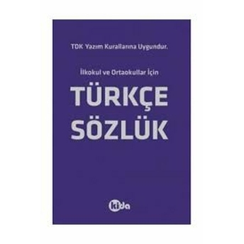 Kida Türkçe Sözlük (Tdk Uyumlu)