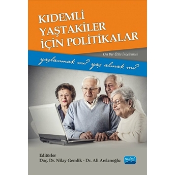 Kıdemli Yaştakiler Için Politikalar