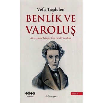 Kierkegaard'ta Benlik Ve Varoluş Vefa Taşdelen