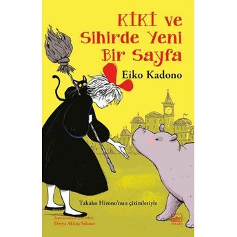 Kiki Ve Sihirde Yeni Bir Sayfa 2 Eiko Kadono