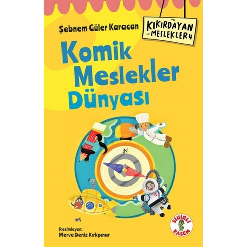 Kıkırdayan Meslekler 4 – Komik Meslekler Dünyası Şebnem Güler Karacan