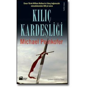 Kılıç Kardeşliği Michael Peinkofer