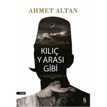 Kılıç Yarası Gibi Ahmet Altan