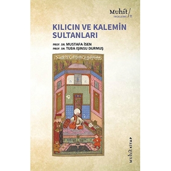 Kılıcın Ve Kalemin Sultanları Mustafa Isen, Tuba Işınsu Durmuş