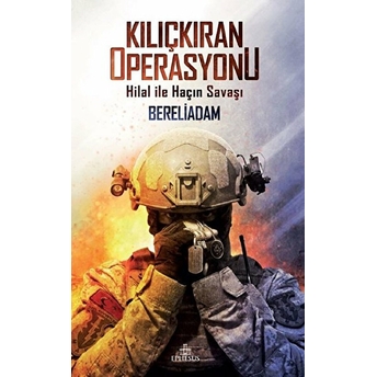 Kılıçkıran Operasyonu Bereliadam