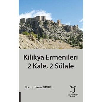 Kilikya Ermenileri 2 Kale, 2 Sülale