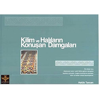 Kilim Ve Halıların Konuşan Damgaları