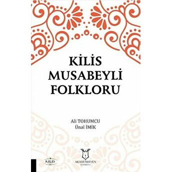 Kilis Musabeyli Folkloru Ali Tohumcu