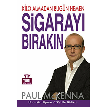 Kilo Almadan Bugün Hemen Sigarayı Bırakın Paul Mckenna