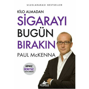 Kilo Almadan Sigarayı Bugün Bırakın (Hipnoz Ücretsiz Cd'siyle Birlikte) Paul Mckenna