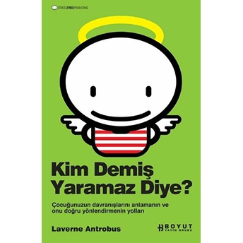 Kim Demiş Yaramaz Diye? Laverne Antrobus