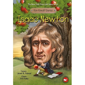 Kim Kimdi? Serisi - Isaac Newton Janet B. Pascal