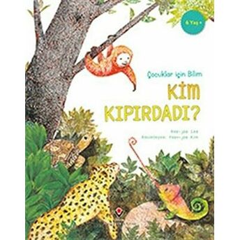 Kim Kıpırdadı? - Çocuklar Için Bilim Hee-Joo Lee